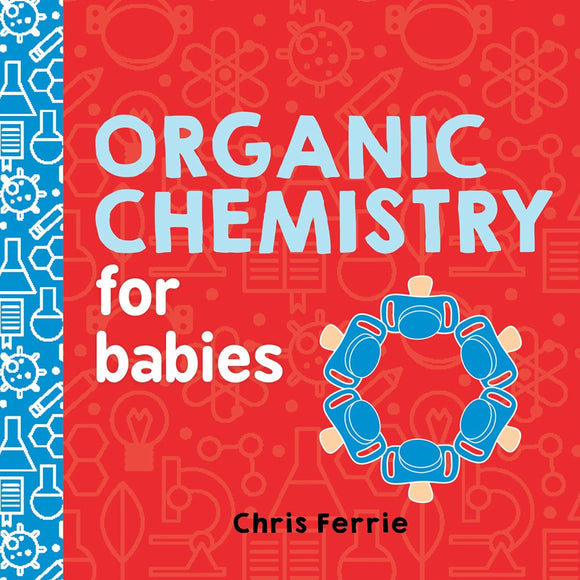 Organic Chemistry for Babies Book