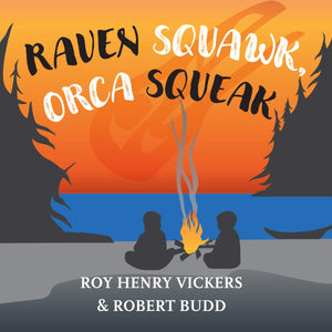 Raven Squawk, Orca Squeak